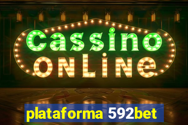 plataforma 592bet